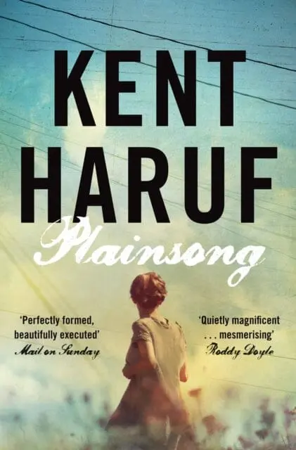 Plainsong By Kent Haruf 1