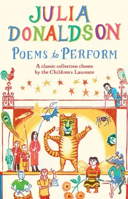 Poems To Perform: A Classic Collection By Julia Donaldson 1