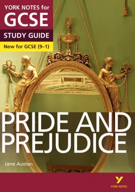 Pride And Prejudice: York Notes For Gcse (9-1) 1