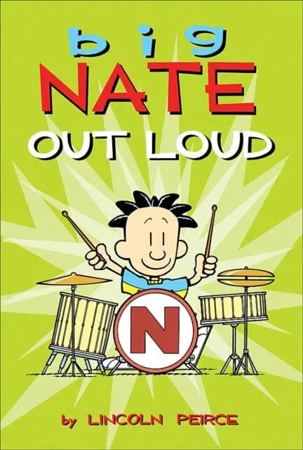 Big Nate Out Loud By Lincoln Peirce 1