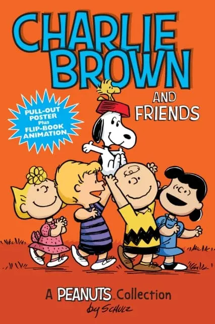 Charlie Brown And Friends : A Peanuts Collection By Charles M. Schulz 1