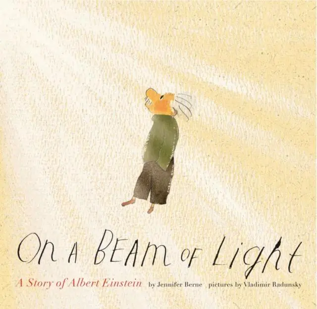 On A Beam Of Light : A Story Of Albert Einstein 1
