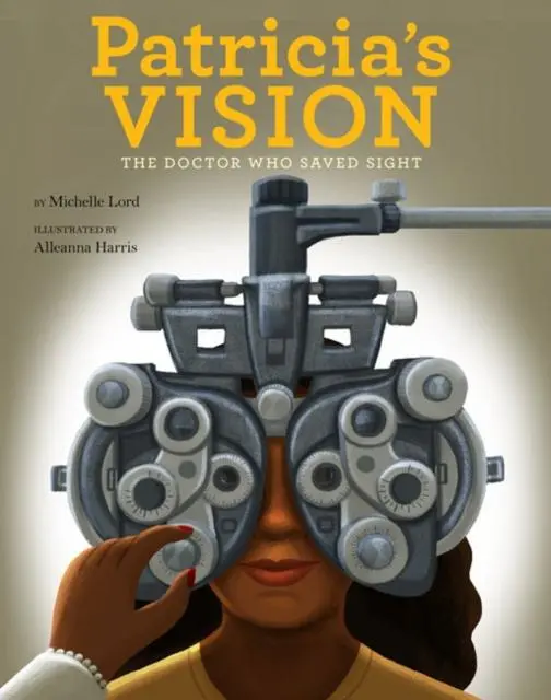 Patricia's Vision : The Doctor Who Saved Sight 1
