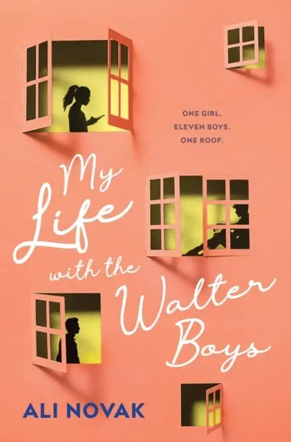 My Life With The Walter Boys : Now A Netflix Series! By Ali Novak 1