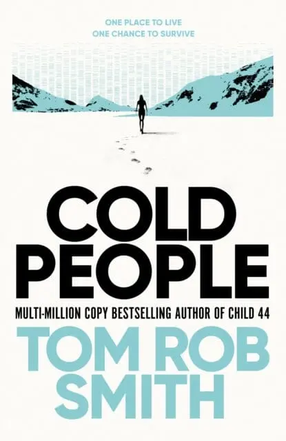 Cold People : From The Multi-Million Copy Bestselling Author Of Child 44 1