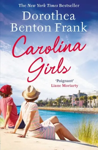 Carolina Girls By Dorothea Benton Frank 1