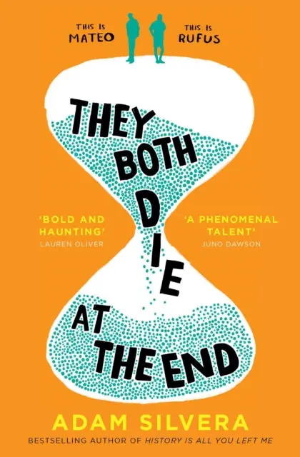 They Both Die At The End By Adam Silvera 1