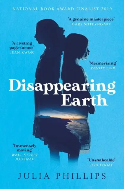Disappearing Earth By Julia Phillips 1