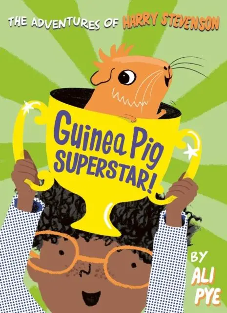 Guinea Pig Superstar! By Ali Pye 1