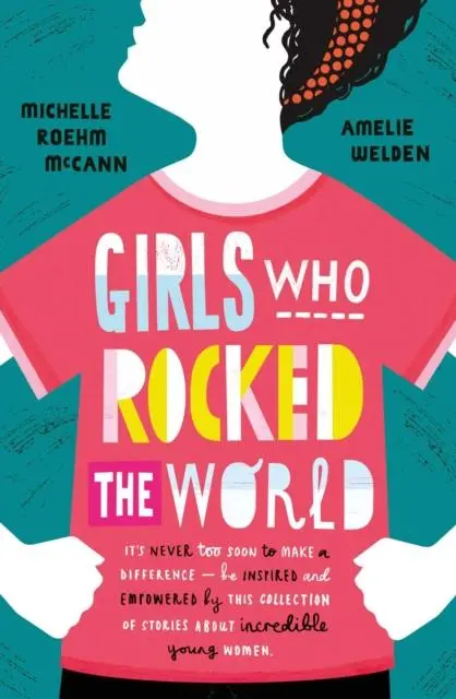 Girls Who Rocked The World 1