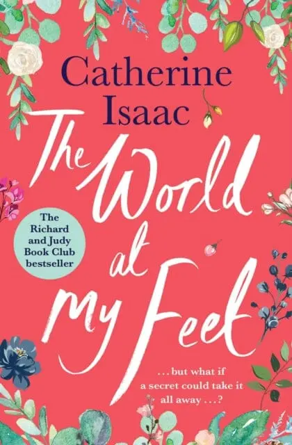 The World At My Feet  By Catherine Isaac 1