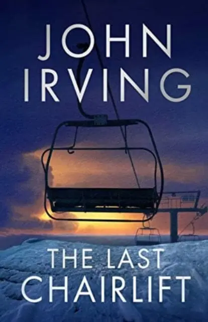 The Last Chairlift By John Irving 1