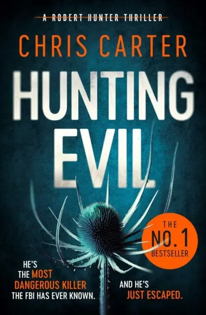 Hunting Evil By Chris Carter 1