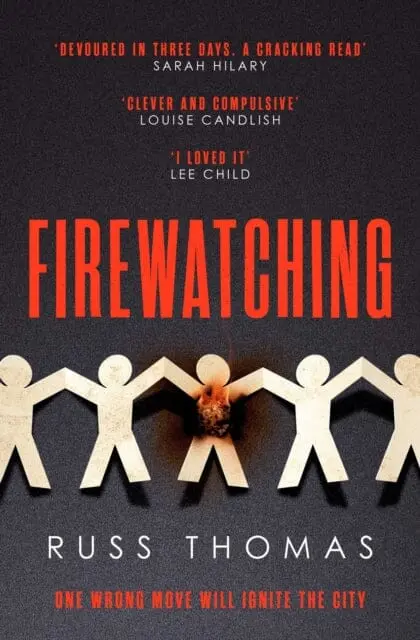 Firewatching  By Russ Thomas 1