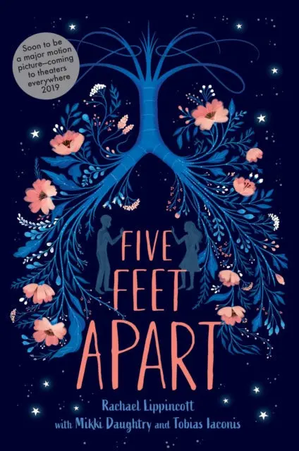 Five Feet Apart By Rachael Lippincott With Mikki Daughtry & Tobias Iaconis 1