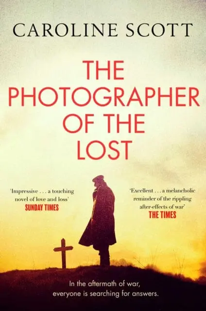 The Photographer Of The Lost  By Caroline Scott 1