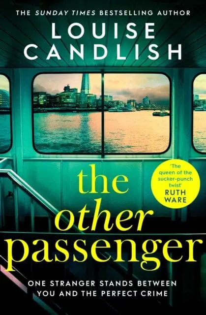 The Other Passenger  By Louise Candlish 1
