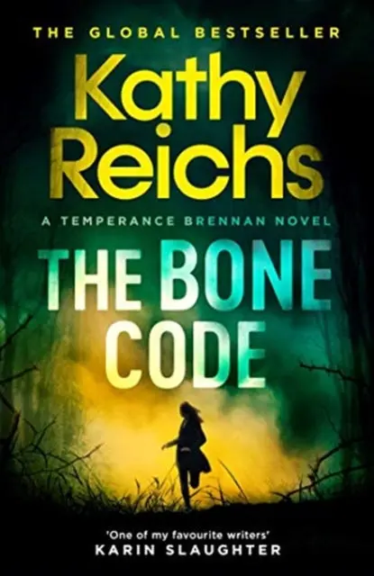 The Bone Code: The Sunday Times Bestseller By Kathy Reichs 1