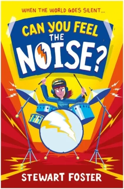 Can You Feel The Noise? By Stewart Foster 1