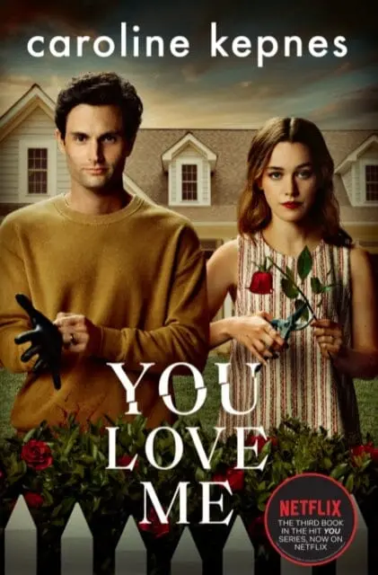 You Love Me  By Caroline Kepnes 1