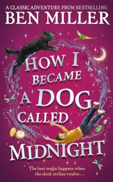 How I Became A Dog Called Midnight  By Ben Miller 1