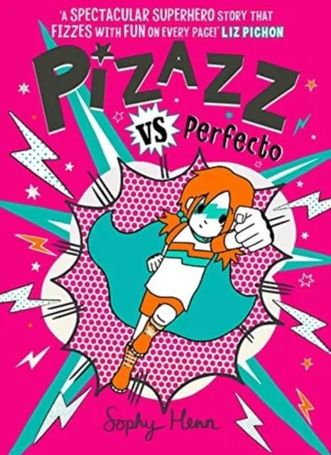 Pizazz Vs Perfecto : The Times Best Children's Books For Summer 2021 By Sophy Henn 1