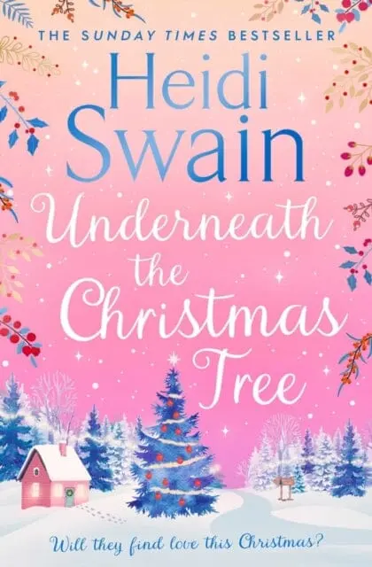 Underneath The Christmas Tree By Heidi Swain 1