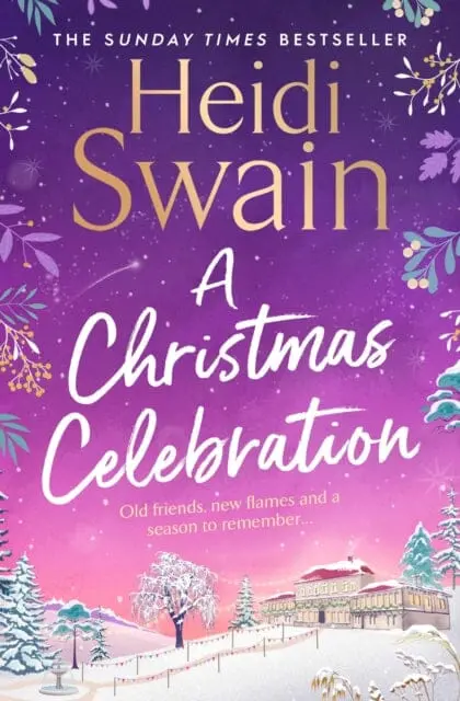 A Christmas Celebration  By Heidi Swain 1