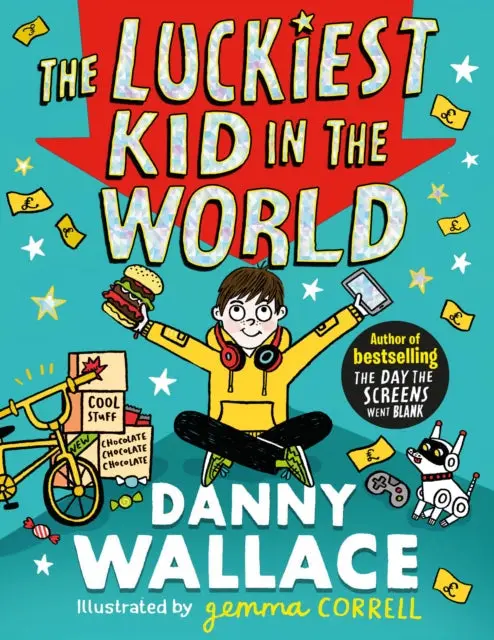 The Luckiest Kid In The World By Danny Wallace 1