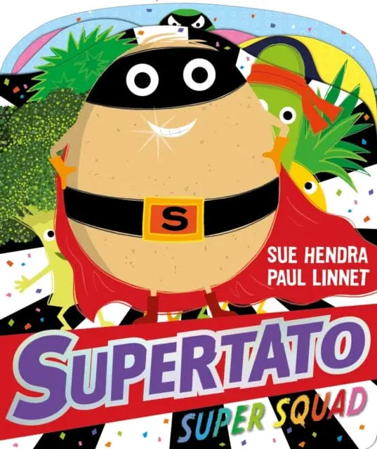 Supertato Super Squad By Sue Hendra 1
