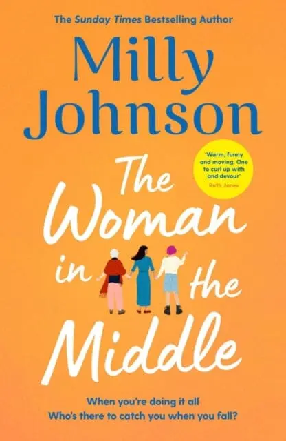 The Woman In The Middle  By Milly Johnson 1