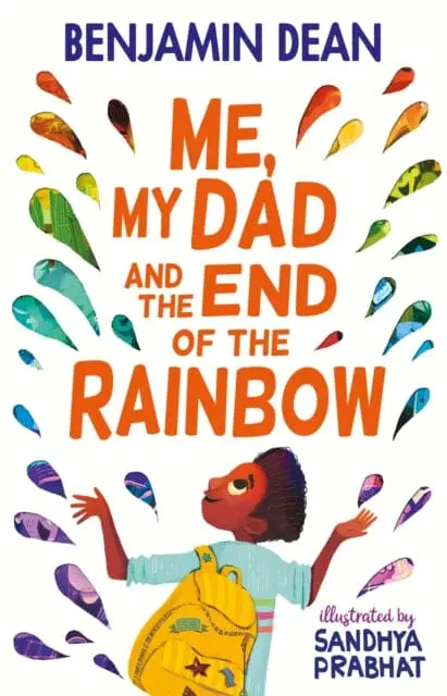 Me, My Dad And The End Of The Rainbow  By Benjamin Dean 1