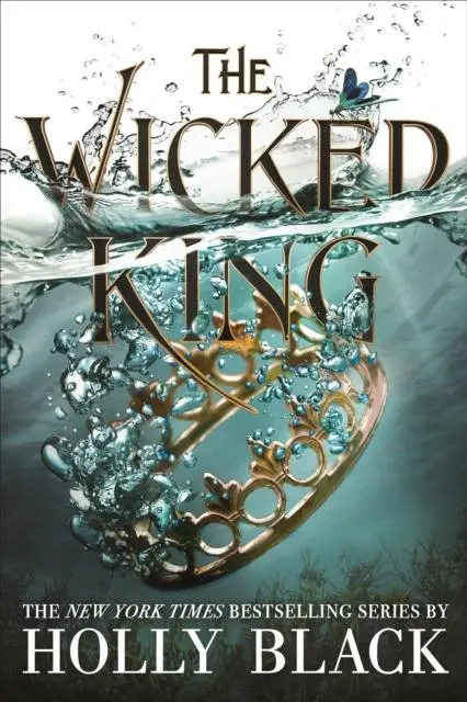 The Wicked King (The Folk Of The Air #2) 1