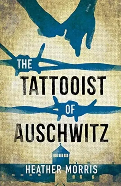 The Tattooist Of Auschwitz : The Heartbreaking And Unforgettable International Bestseller 1