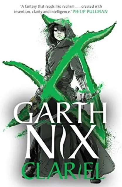 Clariel : Prequel To The Internationally Bestselling Old Kingdom Fantasy Series 1