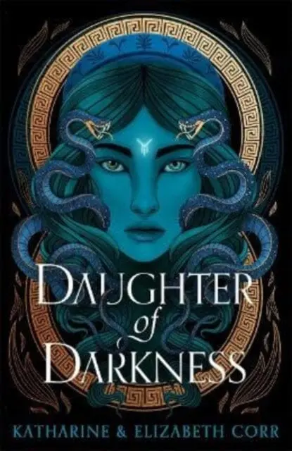 Daughter Of Darkness (House Of Shadows 1)  By Katharine & Elizabeth Corr 1