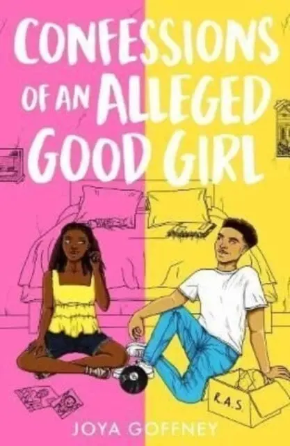 Confessions Of An Alleged Good Girl  By Joya Goffney 1