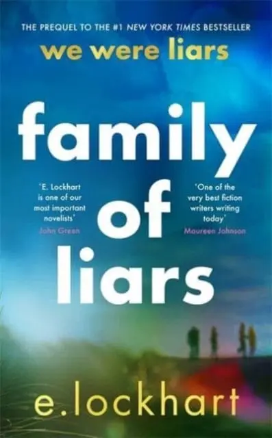 Family Of Liars: The Prequel To We Were Liars By E. Lockhart 1