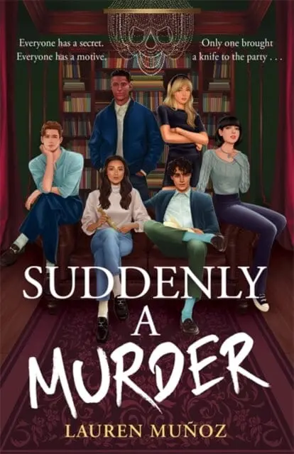 Suddenly A Murder : It's All Pretend ... Until One Of Them Turns Up Dead By Lauren Munoz 1