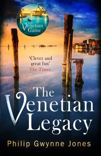The Venetian Legacy  By Philip Gwynne Jones 1