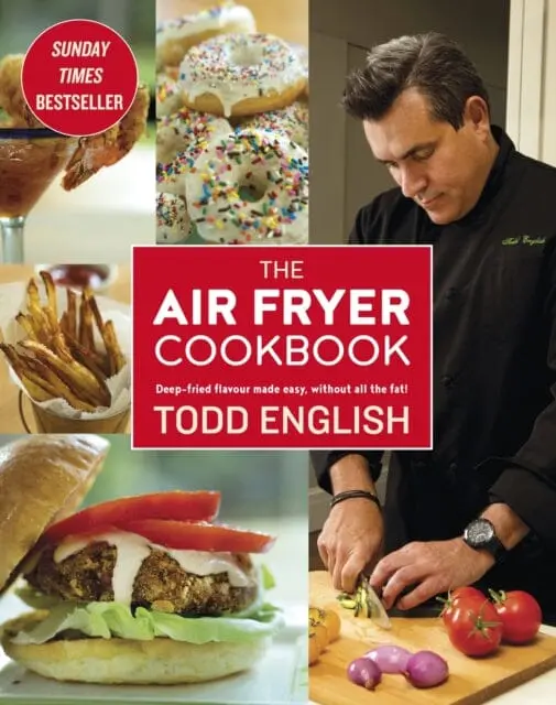 The Air Fryer Cookbook : Easy, Delicious, Inexpensive And Healthy Dishes Using Uk Measurements: The Sunday Times Bestseller 1