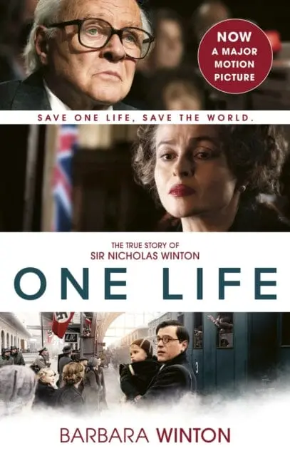 One Life : The True Story Of Sir Nicholas Winton By Barbara Winton 1