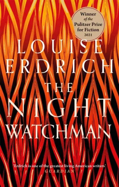 The Night Watchman  By Louise Erdrich 1