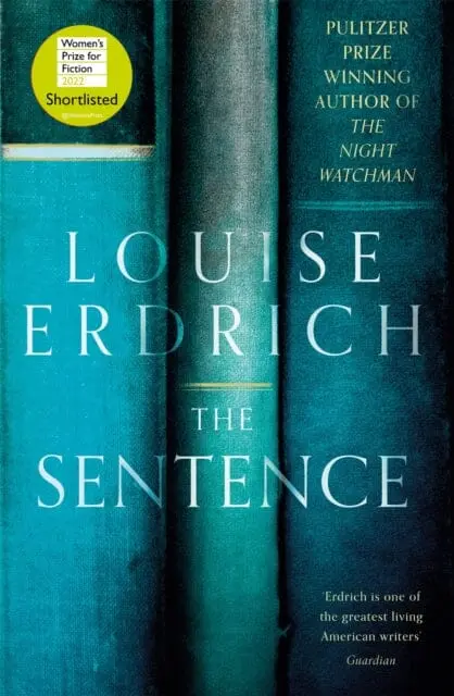 The Sentence  By Louise Erdrich 1