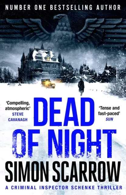 Dead Of Night : The Chilling New World War 2 Berlin Thriller From The Bestselling Author By Simon Scarrow 1
