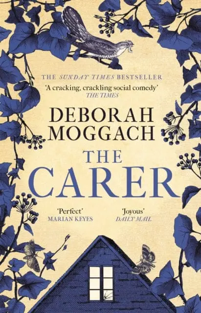 The Carer  By Deborah Moggach 1