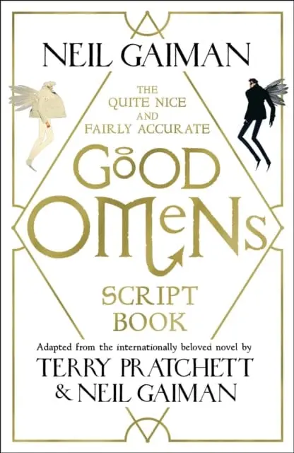 The Quite Nice And Fairly Accurate Good Omens Script Book By Neil Gaiman 1