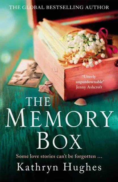 The Memory Box By Kathryn Hughes 1