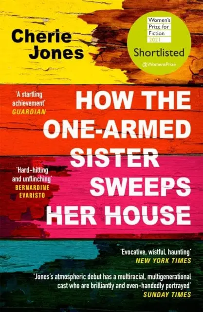 How The One-Armed Sister Sweeps Her House  By Cherie Jones 1