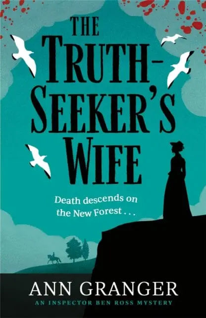 The Truth-Seeker's Wife: Inspector Ben Ross Mystery 8 By Ann Granger 1